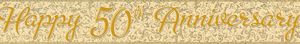 Happy 50th Anniversary Holographic Foil Banner 365cm