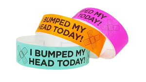 "I Bumped My Head" Tyvek Wristband