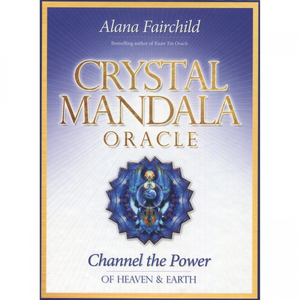 Crystal Mandala Oracle by Alana Fairchild