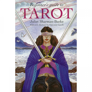 Beginners Guide to Tarot (Cards & Book Set) by Juliet Sharman-Burke