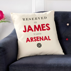 Personalised Reserved For Cushion or Pillow Gift