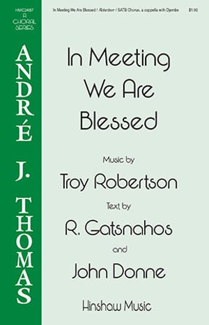 In Meeting We are Blessed - SATB 