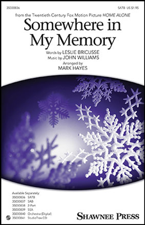 Somewhere In My Memory - SATB 
