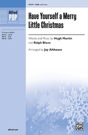 Have Yourself a Merry Little Christmas - SAB 