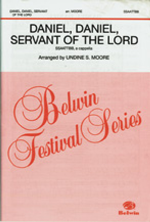 Daniel, Daniel, Servant of the Lord - SATB 