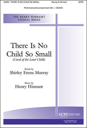 There Is No Child So Small - SATB