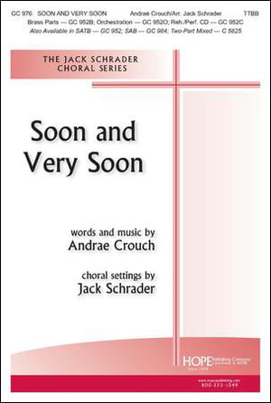 Soon and Very Soon - TTBB