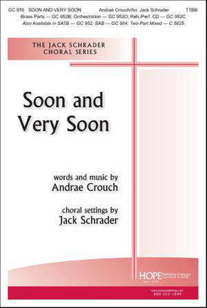 Soon and Very Soon - TTBB