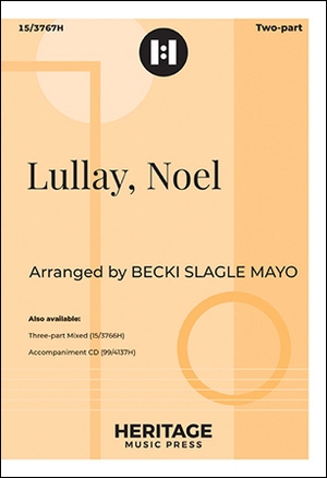 Lullay, Noel - Two-Part or SA