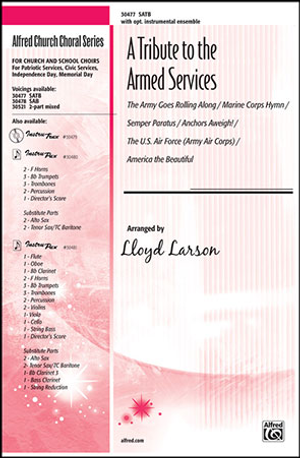 Tribute to the Armed Services, A - SATB