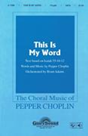 This Is My Word - SATB 