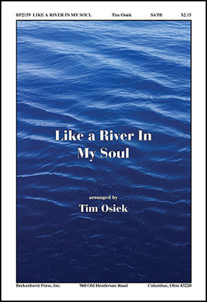 Like a River in My Soul - SATB 