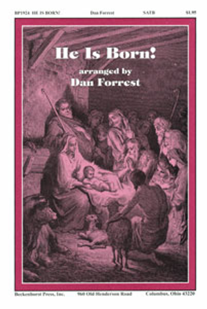 He Is Born! - SATB 
