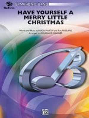 Have Yourself a Merry Little Christmas - Band Set & Score Solo M
