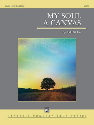 My Soul a Canvas - Additional Score 