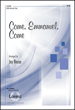 Come Emmanuel Come - SATB 