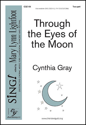 Through the Eyes of the Moon - Two-Part or SA