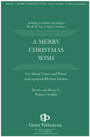 Merry Christmas Wish, A - SATB 