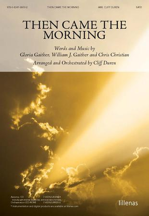 Then Came The Morning - SATB