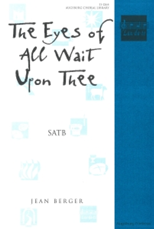 Eyes of All Wait upon Thee, The - SATB 