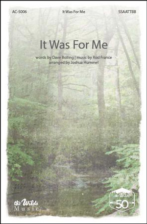 It Was For Me - SSAATTBB 