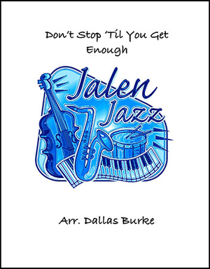 Don't Stop 'Til You Get Enough - Jazz Ensemble 