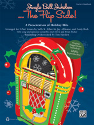 Jingle Bell Jukebox ... The Flip Side! - Pack Score, with Online Audio Access
