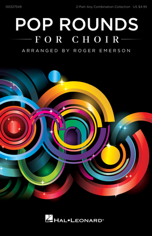 Pop Rounds for Choir - Two-Part Choral Score