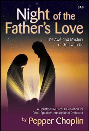 Night of the Father's Love - SAB Choral Score