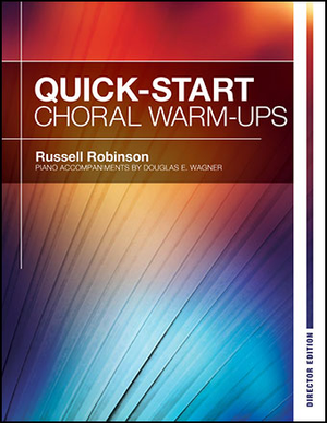 Quick Start Choral Warm Ups - SATB Director's Score 