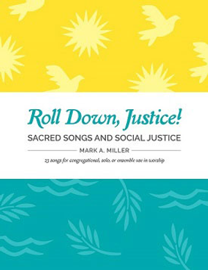 Roll Down Justice! - Unison Book 