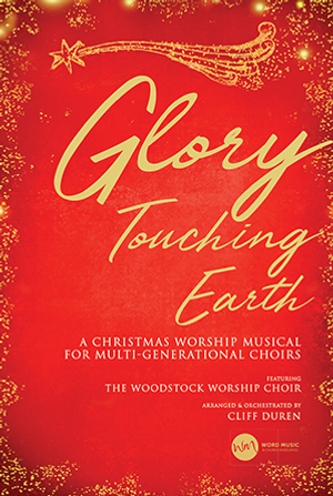 Glory Touching Earth - SATB Choral Score