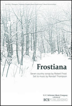 Frostiana - SATB Choral Score and SSAA, TTBB