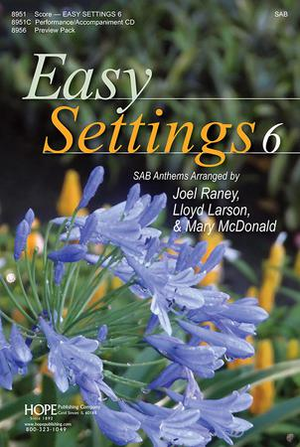 Easy Settings Vol. 6 - SAB Choral Score 