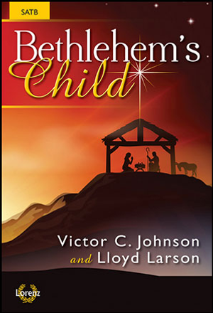 Bethlehem's Child - SATB Choral Score