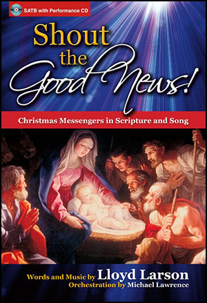 Shout the Good News! - SATB Book & CD Pack 