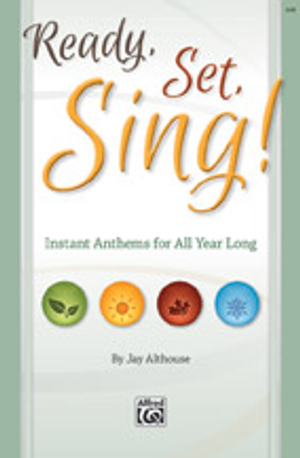 Ready Set Sing! - SAB Choral Score