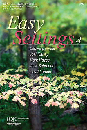 Easy Settings Vol. 4 - SAB Choral Score 