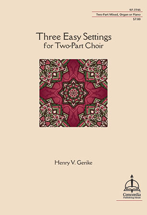 Three Easy Settings for Two-Part Choir - Two-Part Choral Score