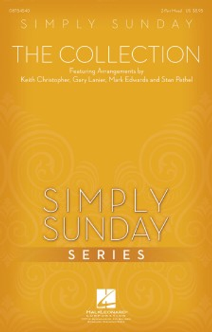 Simply Sunday The Collection - Two-Part Mixed Singer's Edition 