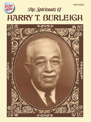 Spirituals of Harry T. burleigh, The - High Book & 2 CDs 