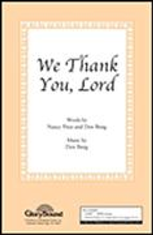 We Thank You, Lord - SATB 