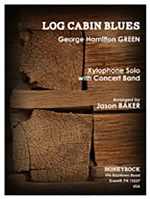 Log Cabin Blues - Band Set & Score 