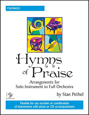 Hymns of Praise - Clarinet Book 