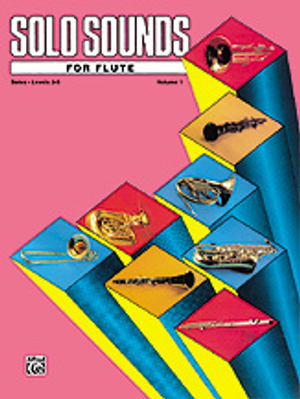 Solo Sounds for Flute - Flute Solo Part (Collection) 