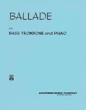 Ballade - Bass Trombone Solo with Piano or Tenor Trombone