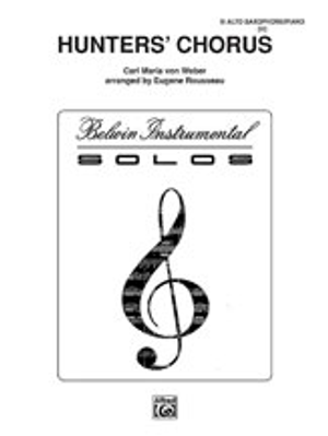 Hunters Chorus-Alto Saxophone - Alto Sax Solo with Piano