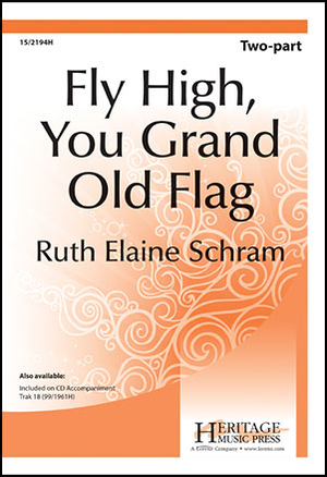 Fly High, You Grand Old Flag - Two-Part 