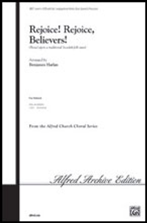Rejoice Rejoice Believers - SATB
