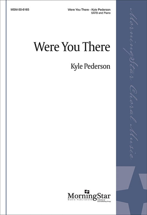 Were You There - SATB 